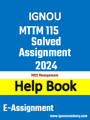 IGNOU MTTM 115 Solved Assignment 2024